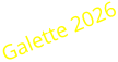 Galette 2026